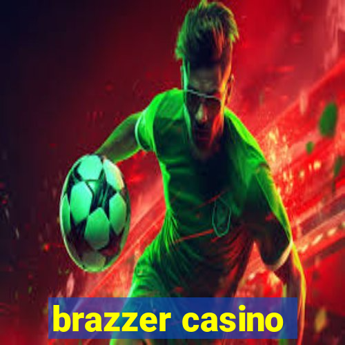 brazzer casino